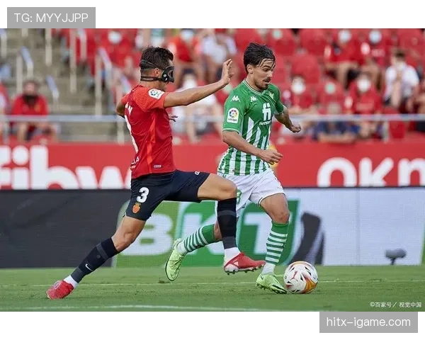 马洛卡锋线火力全开，状态回暖助球队冲击更高排名